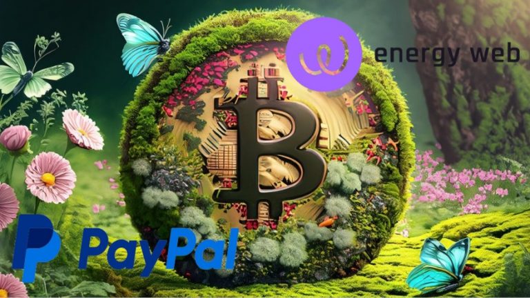 PayPal และ EnergyWeb เสนอมอบ BTC ให้นักขุด Bitcoin หัวใจสีเขียว